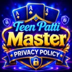 Teen Patti Master Privacy Policy and data protection information