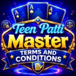 Teen Patti Master Terms and Conditions