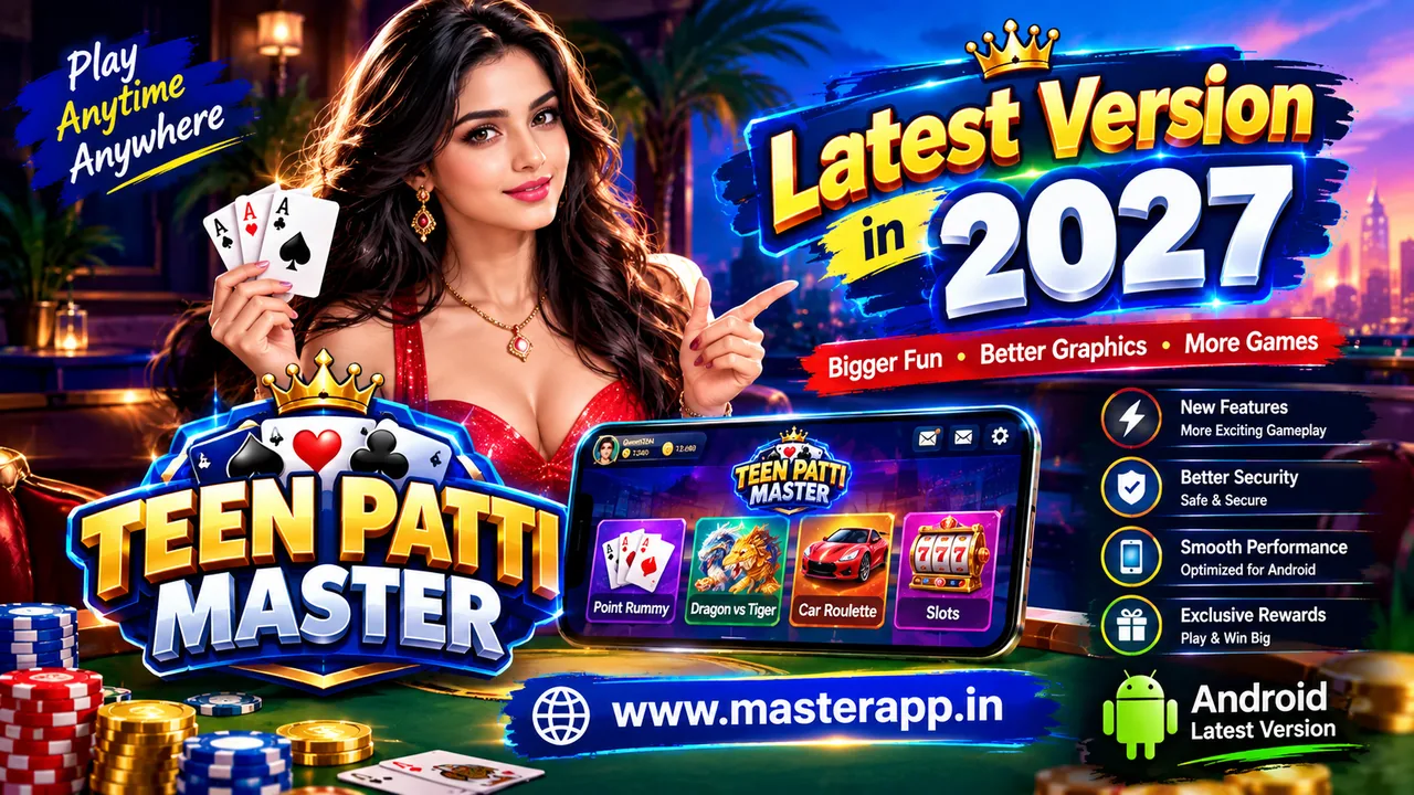 Teen Patti Master Latest Version in 2027